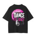Dance Therapy Tee (Black) | EDM Streetwear | UNTZ